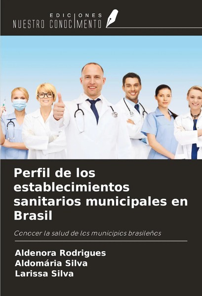 Aldenora Rodrigues (U. A.) | Perfil De Los Establecimientos Sanitarios...-image