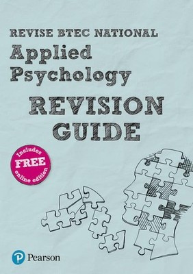 Pearson REVISE BTEC National Applied Psychology Revision Guide: