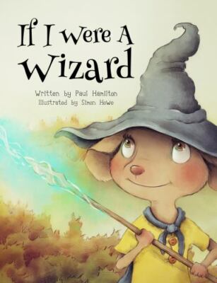 If I Were a Wizard (Hardback or Cased Book)