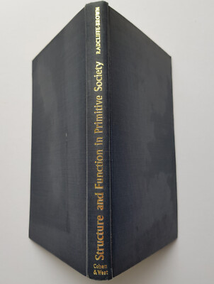 Structure and Function in Primitive Society, A R Radcliffe-Brown, hb with dj
