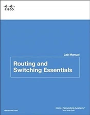 Routing and Switching Essentials Lab Manual Cisco Networking Acad