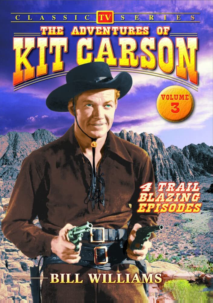 Adventures of Kit Carson - Volume 3 (DVD) Bill Williams Kit Carson