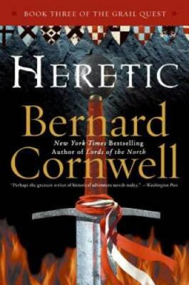 Heretic (The Grail Quest, Book 3) - Paperback By Cornwell, Bernard - GOOD