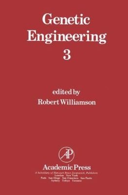 Genetic Engineering Vol. 17 : Principles and Methods Robert Willi