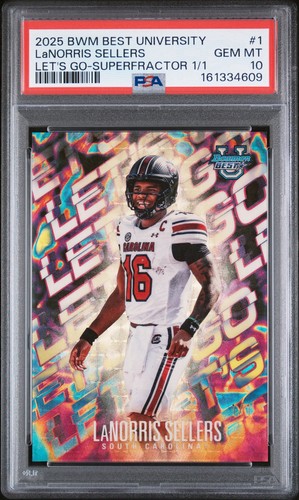 2025 BWN Best LaNorris Sellers Let’s Go Superfractor 1/1 PSA Gem MT 10