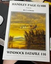 Handley Page O/400 Windsock Datafile 116 C A OWERS PHOTOS DRAWINGS SIDE VIEWS