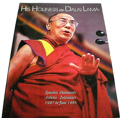 HIS HOLINESS THE DALAI LAMA~ Speeches Statements Articles 1987-1995 Rare SC BOOK