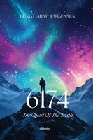 6174 - The Quest Of The Truth Bengt-Arne JøRgensen Taschenbuch Englisch 2025
