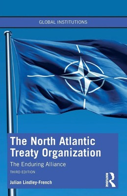 Julian Lindley-French | The North Atlantic Treaty Organization | Taschenbuch
