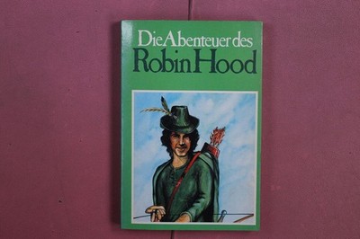 395019 Howard Pyle DIE ABENTEUER DES ROBIN HOOD Verlag Karl Müller