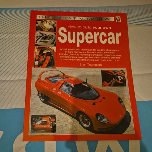 How to Build Your Own Supercar by Brian Thompson (2008, Trade Paperback) - Picture 1 of 1