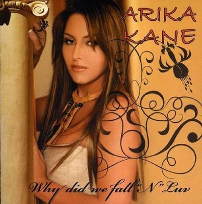 Why Did We Fall 'n' Luv CD 2009 (Arika Kane) CDBY LABEL