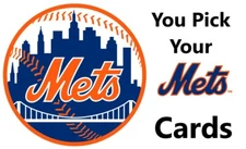 You Pick Your Cards  -  New York Mets  -  Baseball Team Card Selection
