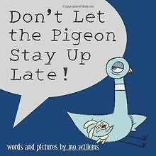 Dont Let the Pigeon Stay Up Late! von Mo Willems | Buch | Zustand gut