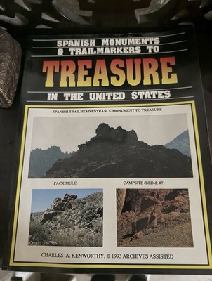 Autographed Spanish Monuments & Trailmarkers to Treasure, Kenworthy, 1993,