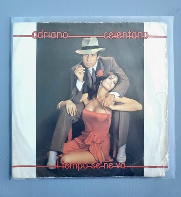 Adriano Celentano - IL Tempo Se Ne VA (1980) Italian 7'' Vinyl 45 Giri