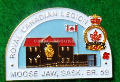 RCL 59 MOOSE JAW SASKATCHEWAN Lapel Pin Royal Canadian Legion-2 - Imagen 1 de 4