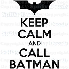 KEEP CALM AND CALL BATMAN Quote Vinyl Wall Decal Decor Sticker Lettering Art