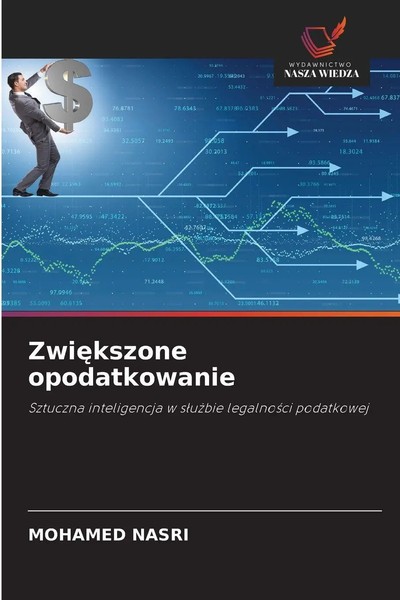 Mohamed Nasri | Zwi¿Kszone Opodatkowanie | Taschenbuch | Polnisch (2025)-image