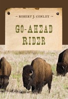 Robert J. Conley | Go-Ahead Rider | Taschenbuch | Englisch (2014)