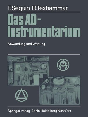 Das AO-Instrumentarium Fridolin Sequin