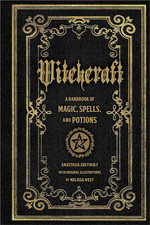 Witchcraft: a Handbook of Magic Spells and Potions (1) (Folklore