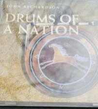 JOHN RICHARDSON DRUMS OF A NATION 1998 CD Ceremonial Drums
