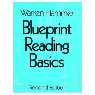 Hammer's Blueprint Reading Basics -  Charles Gillis & Warren Hammer