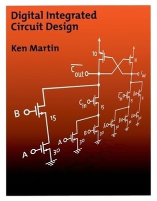 Digital Integrated Circuit Design by Ken Martin: Used
