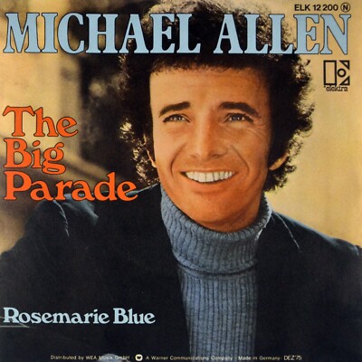 7'' MICHAEL ALLEN The Big Parade NEIL SEDAKA Rosemary Blue ELEKTRA 1975 like NEW!