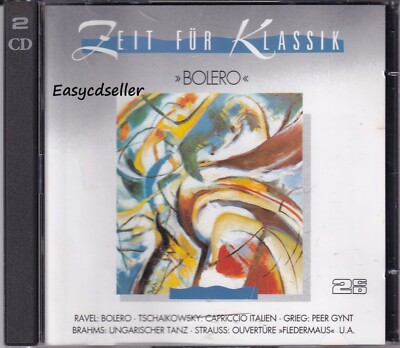 ZEIT FÜR KLASSIK BOLERO 2 CD SET / RAVEL/TSCHAIKOWSKY/BRAHMS / STRAUSS