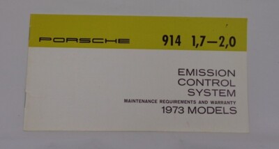 1974 Porsche 914 2.0 Emission Control System Maintenance and Warranty Manual