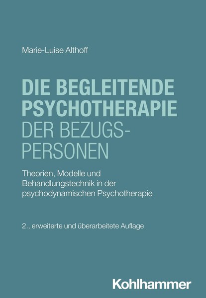Die Begleitende Psychotherapie Der Bezugspersonen | Marie-Luise Althoff | Buch-image