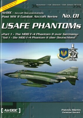 AirDOC ADP 01: USAFE Phantoms, F-4 Phantom II über Deutschland Modellbau/Fotos