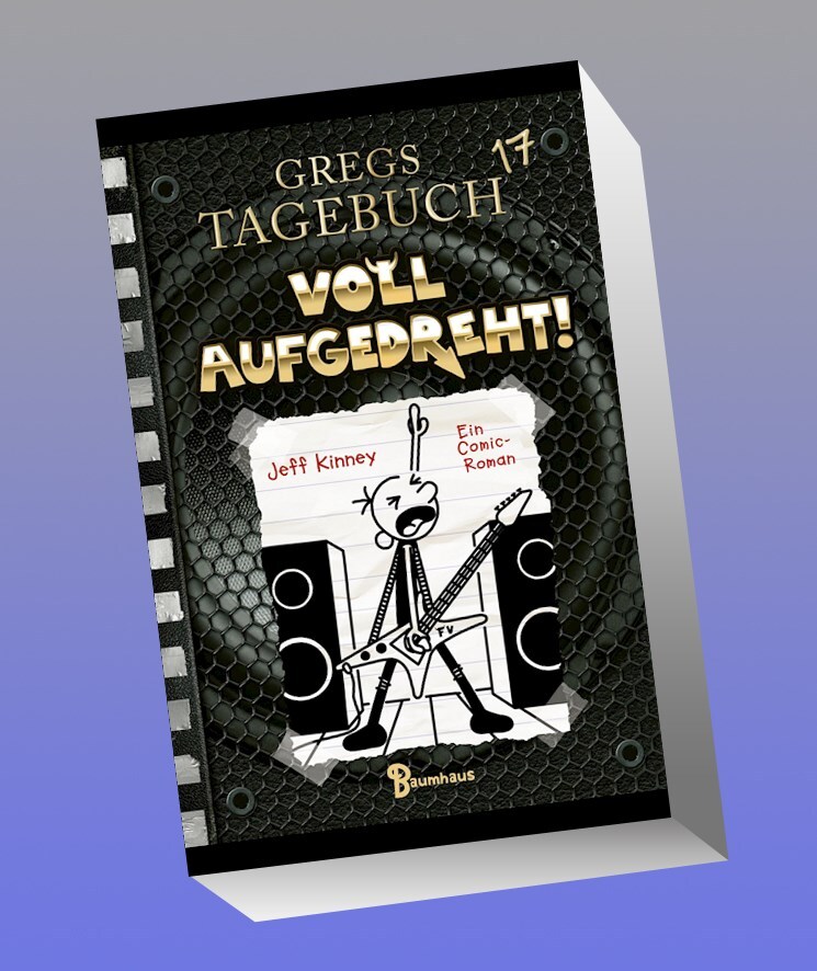 Gregs Tagebuch 17 - Voll Aufgedreht Jeff Kinney