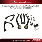 Suspension Lower Upper Control Arm Sway Bar Link For Ford Territory SY2 SZ 2009-