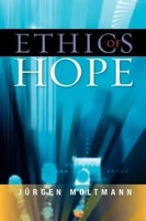Ethics Of Hope Jurgen Moltmann Taschenbuch Kartoniert / Broschiert Englisch 2012