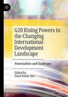 Emel Parlar Dal | G20 Rising Powers In The Changing International Development...