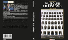 Libri Mussolini Caio - Mussolini E Il Fascismo. L'altra Storia