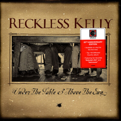 Reckless Kelly - Under The Table And Above The (Vinyl LP - 2003 - US - Reissue)
