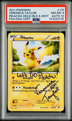 Pop 1 - 2011 Pikachu Holo Card 115/114 signed by Veronica Taylor PSA 8, Auto 10