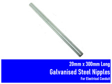 20MM X 300MM LONG GALVANISED BZP STEEL NIPPLES FOR ELECTRICAL CONDUIT