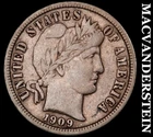 1909 Barber Dime - Scarce  Extra Fine  Better Date  No Reserve  #J9546