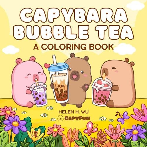 Capybara Bubble Tea: A Coloring Book by Helen H. Wu NEW - Image 4