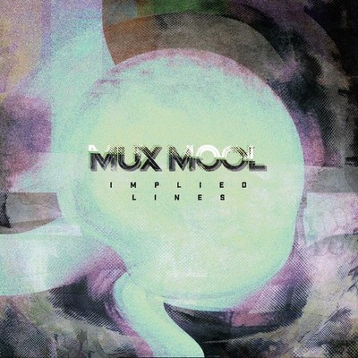 Mux Mool Implied Lines (CD)