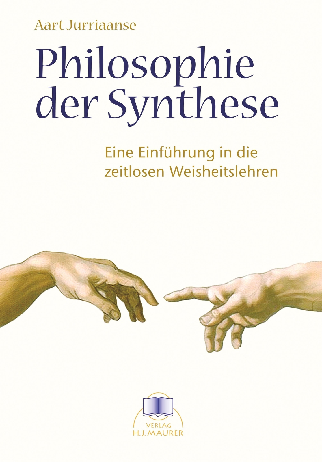 Thumbnail - Die Philosophie Der Synthese Aart Jurriaanse Taschenbuch Paperback 460
