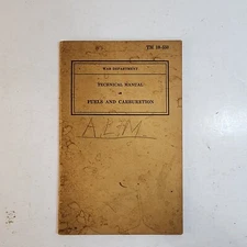 1940 US War Department Technical Manual Fuels & Carburetion TM 10-550