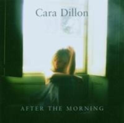 After The Morning Cara Dillon 2006 CD Top-Qualität kostenloser Versand UK