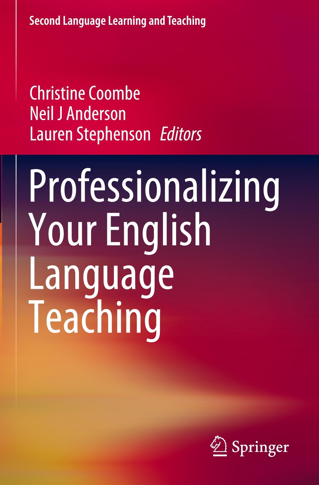 Professionalizing Your English Language Teaching Christine Coombe (u.
