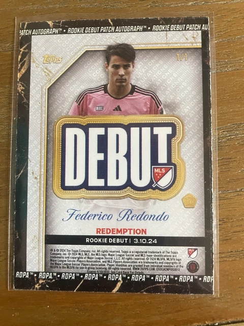 USED TICKET ONLY  2024 Topps Finest MLS Federico Redondo RC DebutPatch Card 1/1